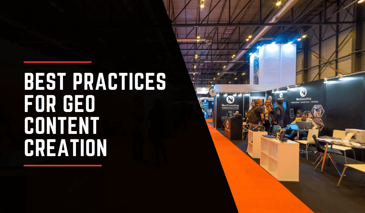 Best Practices for GEO Content Creation