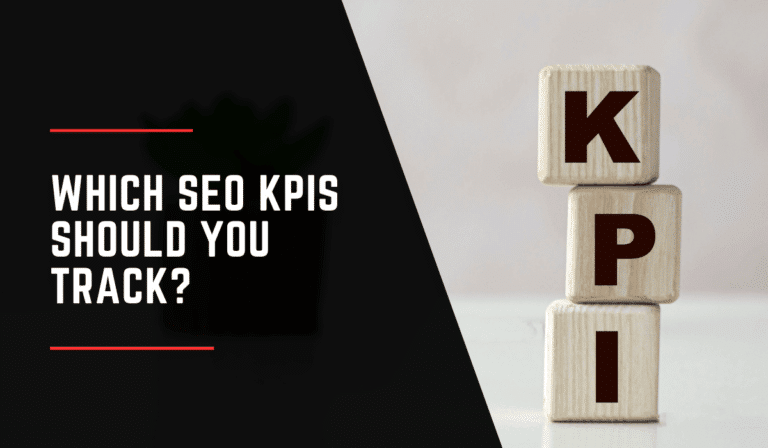 Which SEO KPIs Should You Track