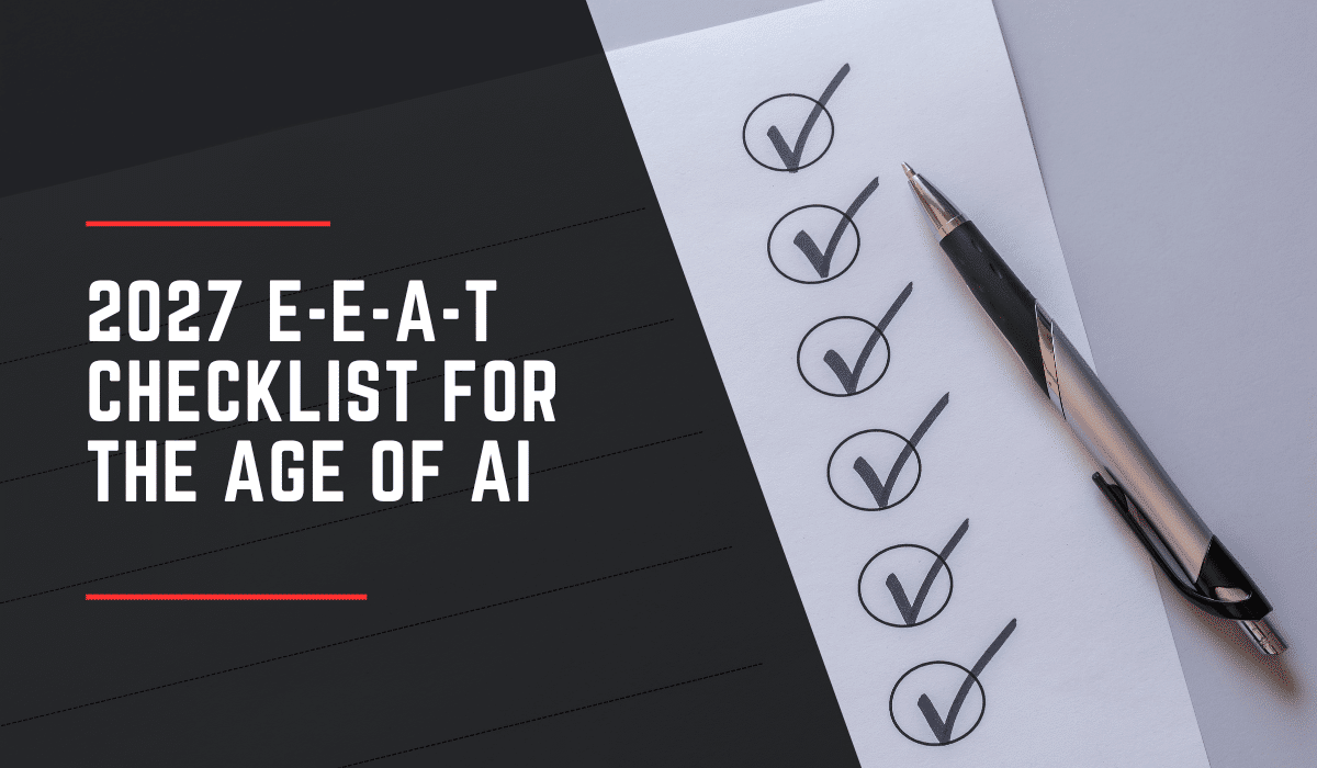 2027 E-E-A-T Checklist
